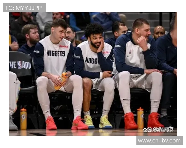 主力球员状态回暖约基奇戈登双双14分穆雷贡献12分助攻