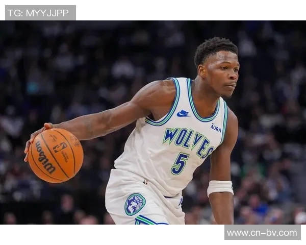 森林狼爱德华兹的成长之路他还能在哪些方面实现突破与提升