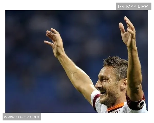 托蒂寄语意大利队团结奋进期待罗马延续辉煌表现